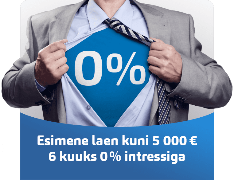 Esimene laen 6 kuuks 0% intress!
